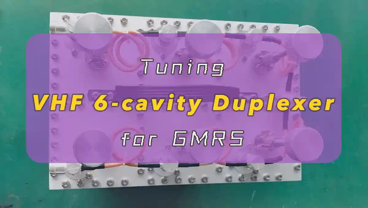 Tuning VHF 6-cavity duplexer for GMRS